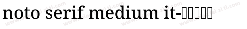 noto serif medium it字体转换
